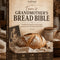FREE BONUS: Tom's Family Bread Recipe Book